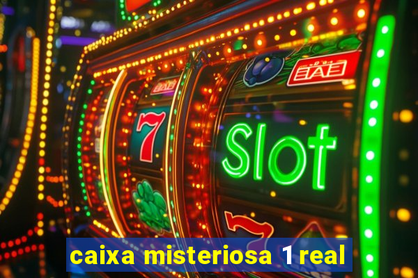 caixa misteriosa 1 real